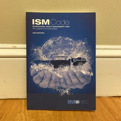 INTERNATIONAL SAFETY MANAGEMENT (ISM) CODE WITH GUIDELINES, 2018 Edition - Image 1 of 4