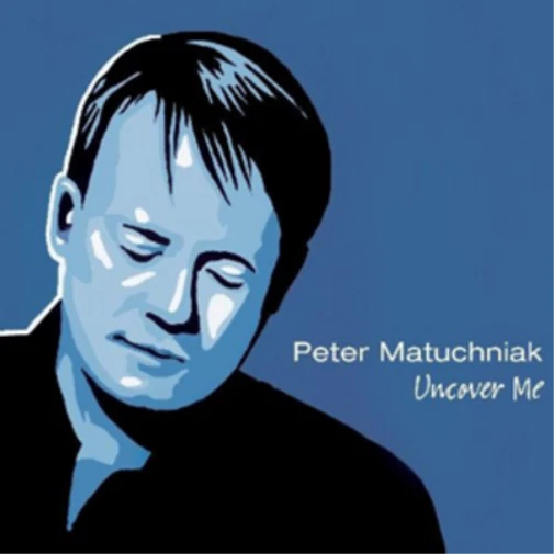 Peter Matuchniak Uncover Me (CD) Album - Bild 1 von 1