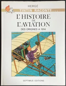 TINTIN Album Chromos L’Aviation des origines à 1914 Septimus 1980 Excellent état - Bild 1 von 15