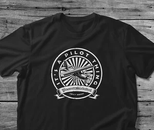 T-shirt regalo pilota It's A Pilot Thing You Wouldn't Understand - Foto 1 di 12