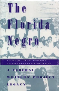 The Florida Negro: A Federal Writers' Project Legacy - Foto 1 di 1
