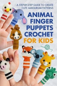Tierische Fingerpuppen gehäkelt für Kinder: Eine Schritt-für-Schritt-Anleitung zum Erstellen niedlicher Amig - Bild 1 von 1
