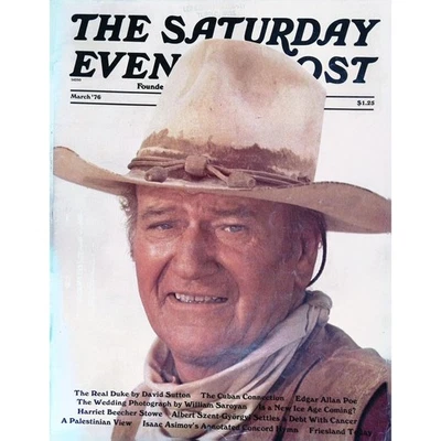 Saturday Evening Post Magazine MAR 1976 John Wayne Cover A Palestinian Viewpoint Foto 1 de 4