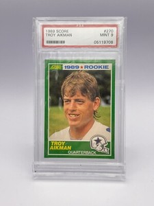 1989 Score - #270 Troy Aikman (RC) - GRADED MINT 9