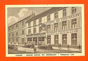 LUCON (85) CARTE COMMERCIALE " GRAND HOTEL DU CROISSANT " - Foto 1 di 2
