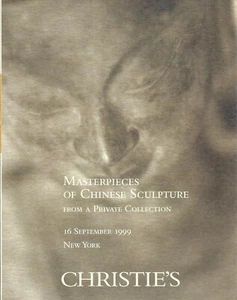 CHRISTIE’S MASTERPIECES CHINESE SCULPTURE Private Collection Auction Catalog 99 - Foto 1 di 1