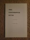 The Eisenhower Myth By Myron C. Fagan Booklet New