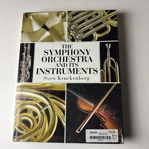 The Symphony Orchestra And Its Instruments Sven Kruckenberg - Imagen 1 de 9