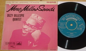 DIZZY GILLESPIE ~ MORE MELLOW SOUNDS ~ UK 2-TRACK HIS MASTERS VOICE 7" EP ~ JAZZ - Picture 1 of 2