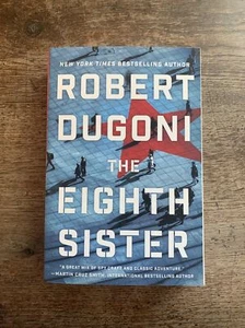The Eighth Sister by Robert Dugoni - 2019 - NEW - Bild 1 von 3