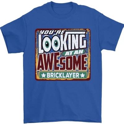 Youre Looking At An Awesome Albañil Camiseta Hombre 100% Algodón - Imagen 1 de 4