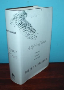 Spirit of Trust : A Reading of Hegel's Phenomenology by Robert B. Brandom (2019, - Imagen 1 de 1