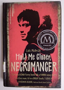 Nekromant Ser.: Hold Me Closer, Nekromant von Lish McBride (2010, Hardcover) - Bild 1 von 10