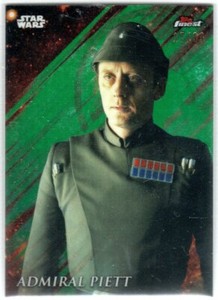 STAR WARS 2018 FINEST GREEN REFRACTOR PARALLEL 5 ADMIRAL PIETT #D 17/99