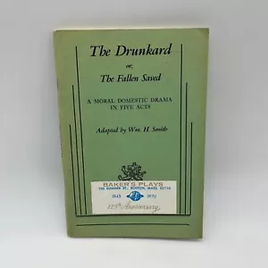 The Drunkard or The Fallen Saved Moral Domestic Drama in Five Acts Play - Foto 1 di 5
