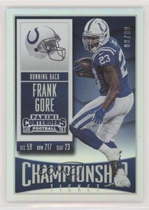 2015 Panini Contenders Championship Ticket /99 Frank Gore #30