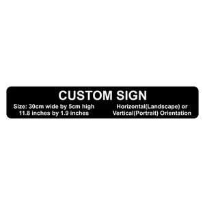 Custom Laser Engraved Sign Plaque - 30cm x 5cm / 11.8" x 1.9" C00038 - Bild 1 von 63