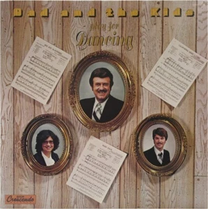 DAD AND THE KIDS Play For Dancing NEW 1981 LP Easy Listening Vinyl GNP-2145 - Picture 1 of 2