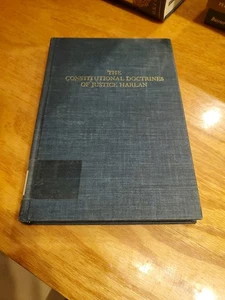 The Constitutional Doctrines of Justice Harlan by Floyd B. Clark 1969 HC - Picture 1 of 14