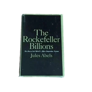 The Rockefeller Billions Jules Abels Book Club Edition Vintage 1965 Hardcover - Picture 1 of 2