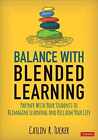 Balance With Blended Learning: Partner - Paperback, By Tucker Catlin R. - Good