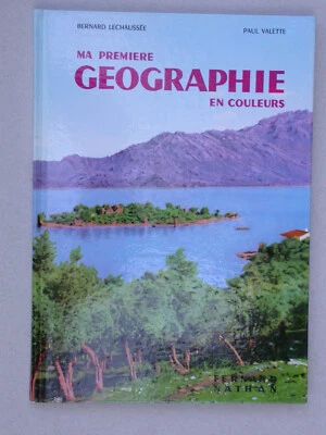 Ma première Géographie en couleurs Manuel scolaire CE1 Nathan - Lechaussée 1977 - Photo 1/3
