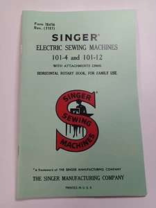 Singer 101-4 Bedienungsanleitung Reproduktion (und 101-12) Reproduktion - Bild 1 von 15