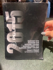 2015 POLARIS RANGER ETX 570 EPS CREW OWNERS MANUAL PN: 9925356 REV 01 USED - Bild 1 von 2