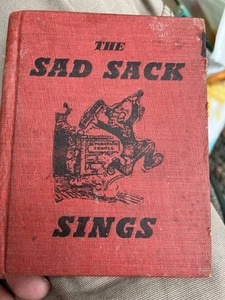RARE! HEAVILY INSCRIBED! SAD SACK SINGS, WW2, Sgt. George Baker 1944 C Betnun - Picture 1 of 6