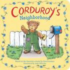 Corduroy's Neighborhood by Jody Wheeler (English) Board Book Book
