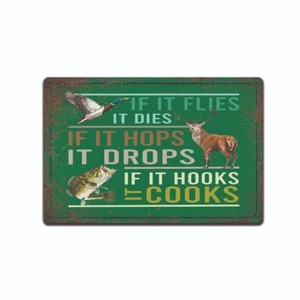 Tin Signs Man Cave Decor - Metal Sign 12 x 8 in. Hunting Fishing Lake Décor. If - Picture 1 of 7