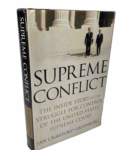Supreme Court Conflict United States Political Hardcover Book with Dust Jacket