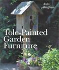 Tole-Painted Garden Furniture - 9780806972855, hardcover, Areta Bingham