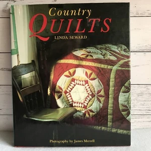 Country Quilts By Linda Seward Large book. 168 pages. Hard-cover DJ - Picture 1 of 10