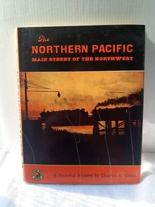 EL PACÍFICO NORTE: CALLE PRINCIPAL DEL NOROESTE, A por Charles R. Wood HC DJ - Imagen 1 de 11