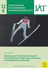 Buch Präzisierung der Technikorientierung für die V-Skihaltung im Skispringen