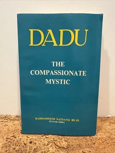 Dadu Compassionate Mystic Mysticism Radha Soami Satsang Beas Hinduism Hindu  - Imagen 1 de 8