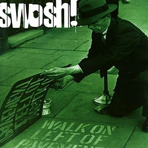 Swosh! Walk on left of pavement (2004, 5 tracks, foc)  [Maxi 12"] - Bild 1 von 1