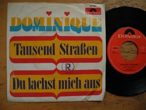 DOMINIQUE Tausend Strassen / Du lauchst mich aus 7" single 1968 Germany VG+/EX- - Imagen 1 de 2