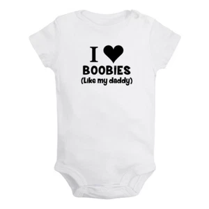 I Love Boobies Like My Daddy Print Baby Bodysuit Newborn Romper Toddler Jumpsuit - Foto 1 di 13