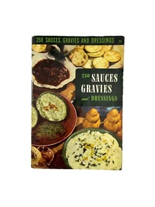 Vtg 250 Sauces Gravies & Dressing Cookbook Booklet 50s Culinary Arts Institute - Picture 1 of 9