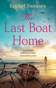 The Last Boat Home by Rachel Sweasey Book NEW Novel Historical Love & Loss - Picture 1 of 2