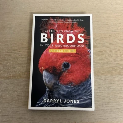 Getting to Know the Birds in Your Neighbourhood Field Guide Book Darryl Jones - image 1 of 4
