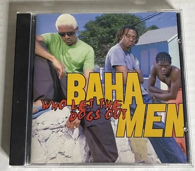 Who Let the Dogs Out by Baha Men CD  "You All Dat" Imani Coppola  Bahamas Foto 1 de 3