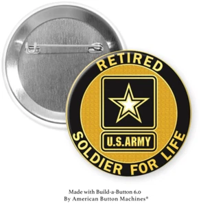 Soldier For Life Retired 2.25" Pin Backed Button Badge - Picture 1 of 2