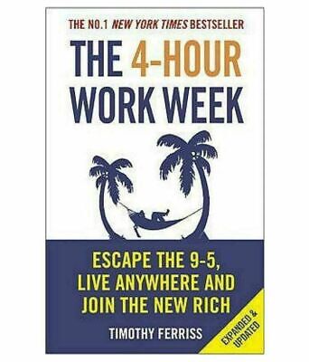 The 4-hour Work Week: Escape The 9-5, Live Anywhere And Join The New Rich By • 20.40£