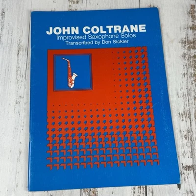 John Coltrane Improvised Saxophone Solos, Transcribed by Don Sickler 1986 - Image 1 of 4