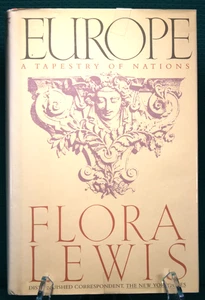 Europe - A Tapestry of Nations by Flora Lewis - 1987 - Inscribed - Imagen 1 de 3