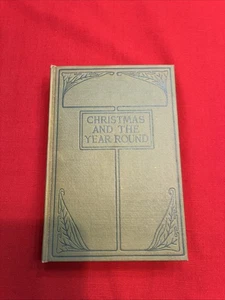 The Crane Classics Volume Three. “Christmas And The Year Round“ 1920. - Picture 1 of 9