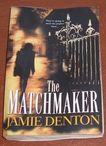 The Matchmaker Paperback Book 2005 Jamie Denton Used Perfect Man Search  - Picture 1 of 4